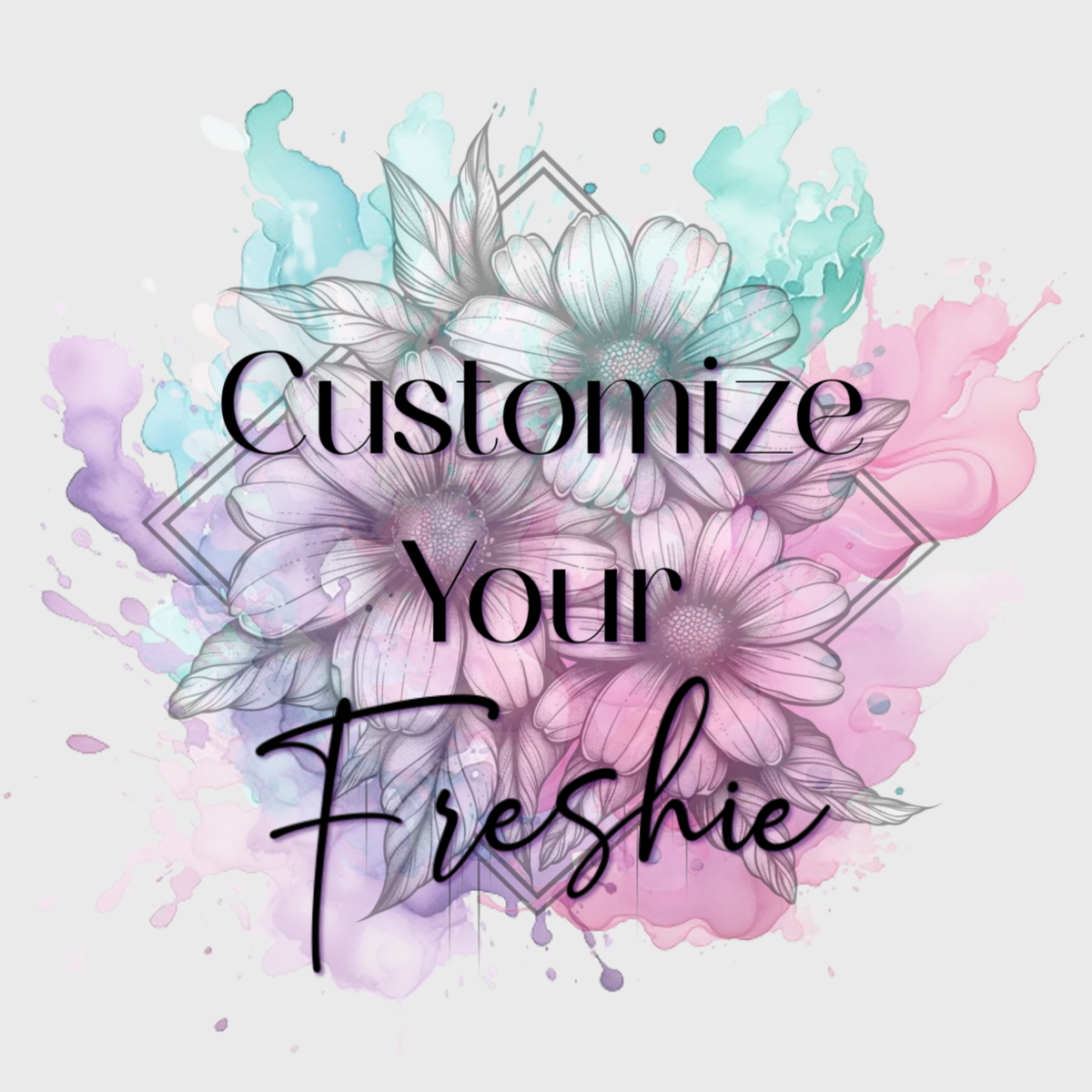 Custom Freshies